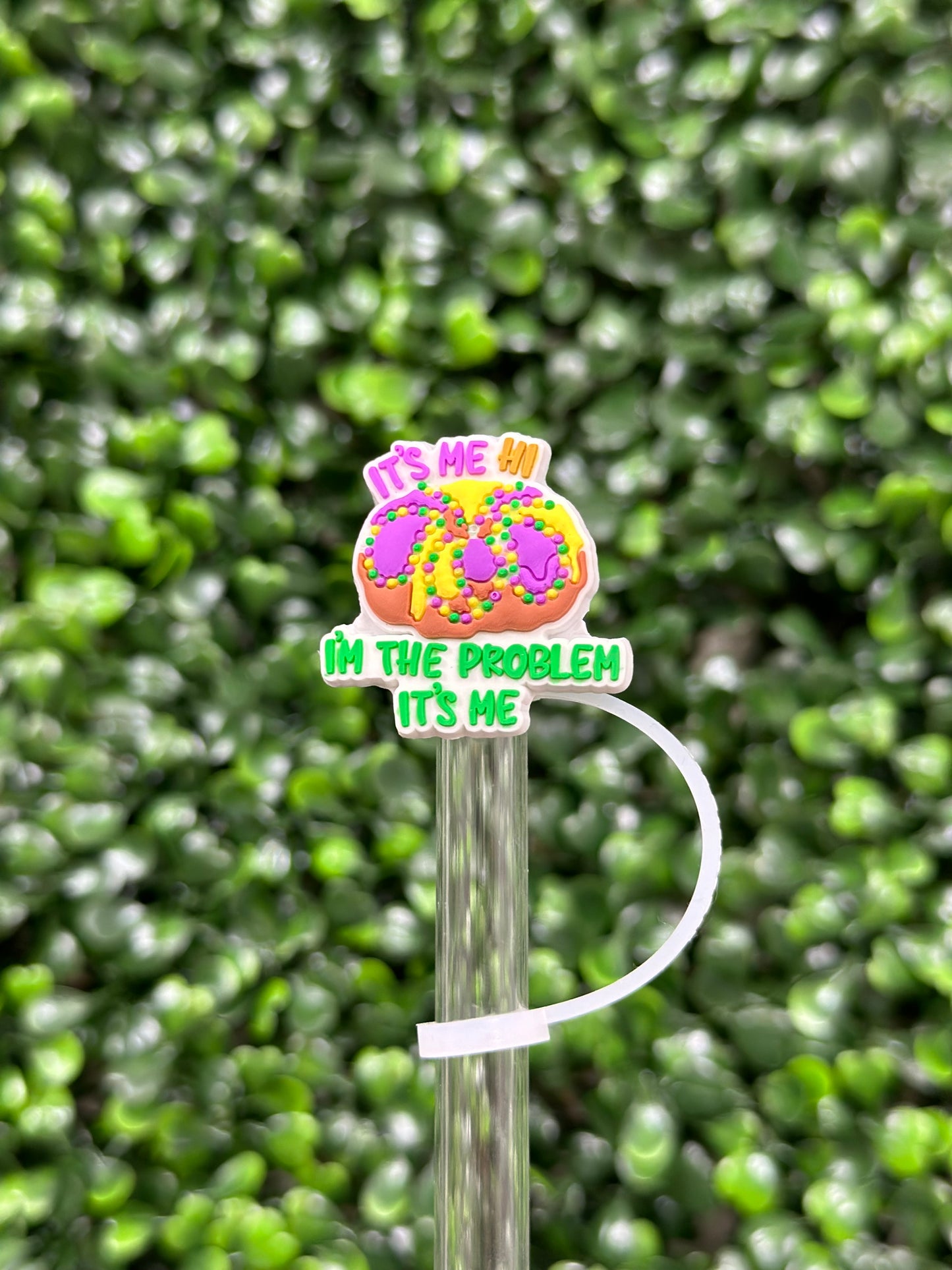 I’m the Problem King Cake Straw Topper (Pre-Order ETA beginning of January)