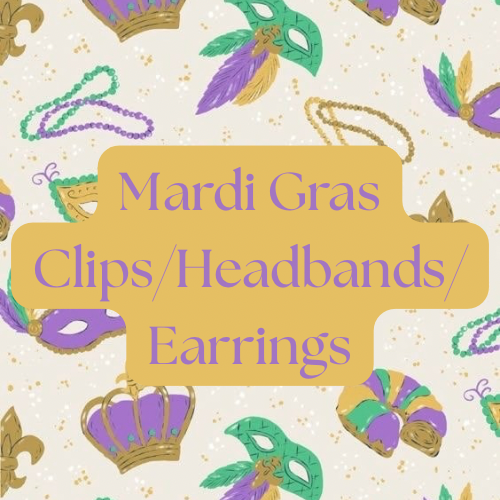 Mardi Gras Clips/Headbands/Earrings